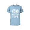 Toddler Kids I Try To Be Good But I Take After My Pops Youth Youth Shirt | Teecentury.com