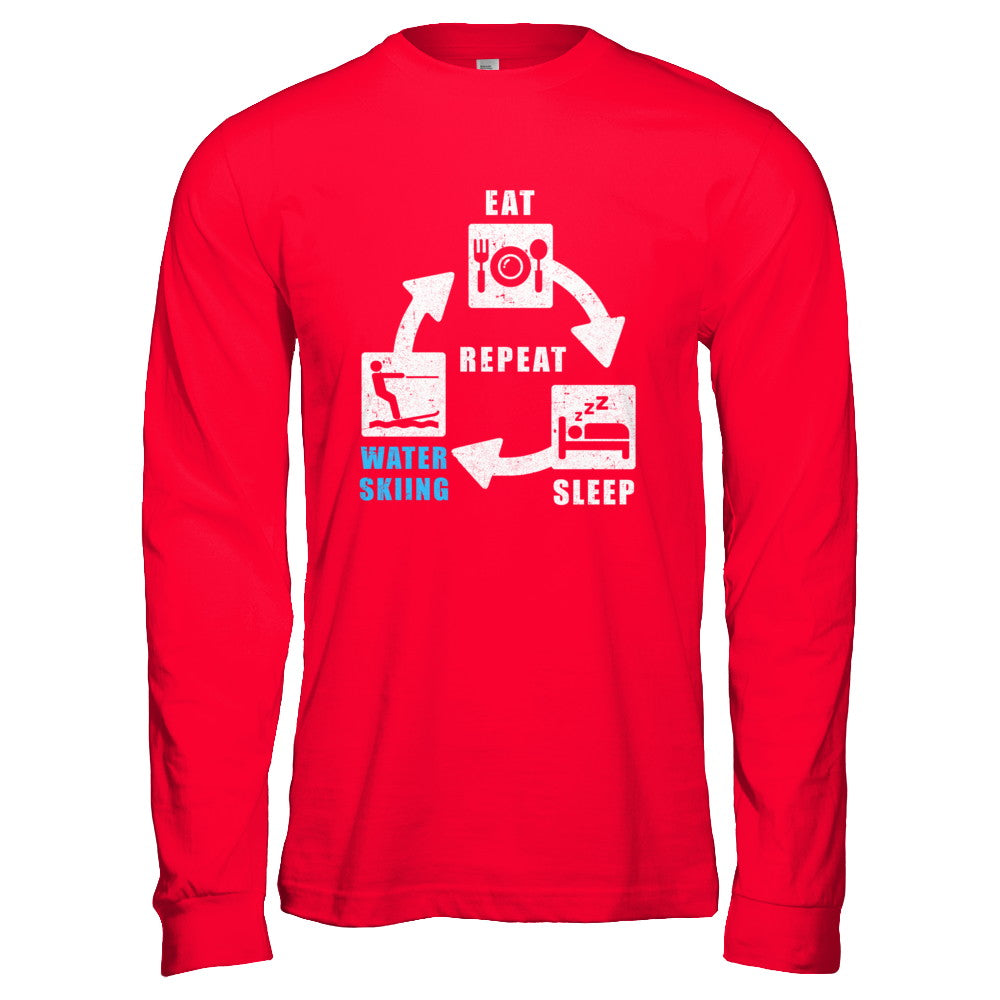 Eat Sleep Water Skiing Repeat Funny Lake Sports T-Shirt & Hoodie | Teecentury.com