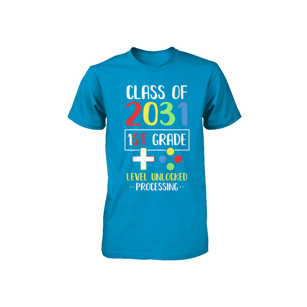Class Of 2031 1st Grade Level Unlock Gaming Back Go School Youth Youth Shirt | Teecentury.com