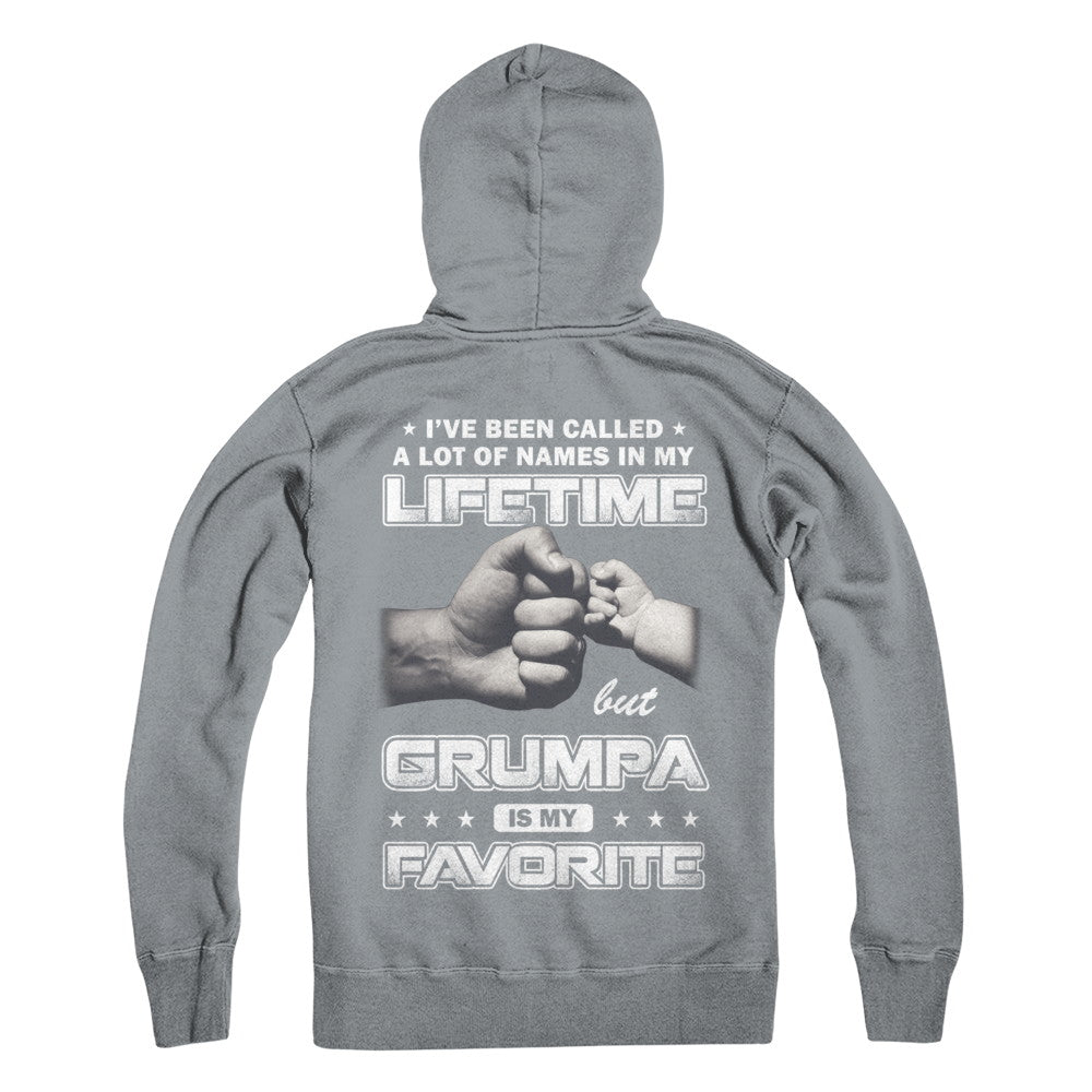 I've Been Called A Lot Of Names But Grumpa Is My Favorite T-Shirt & Hoodie | Teecentury.com