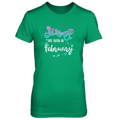 Mermaids Are Born In February Birthday Girl Gift T-Shirt & Tank Top | Teecentury.com