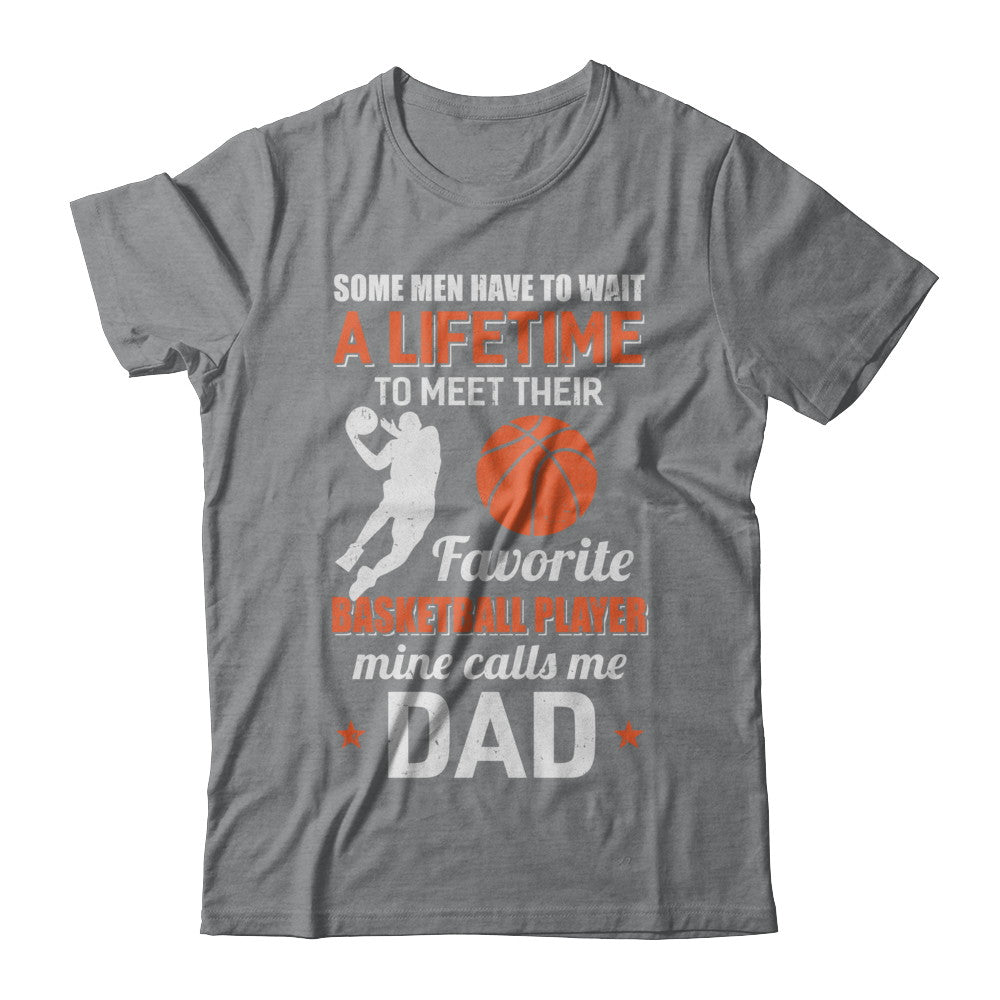 Funny My Favorite Basketball Player Calls Me Dad T-Shirt & Hoodie | Teecentury.com