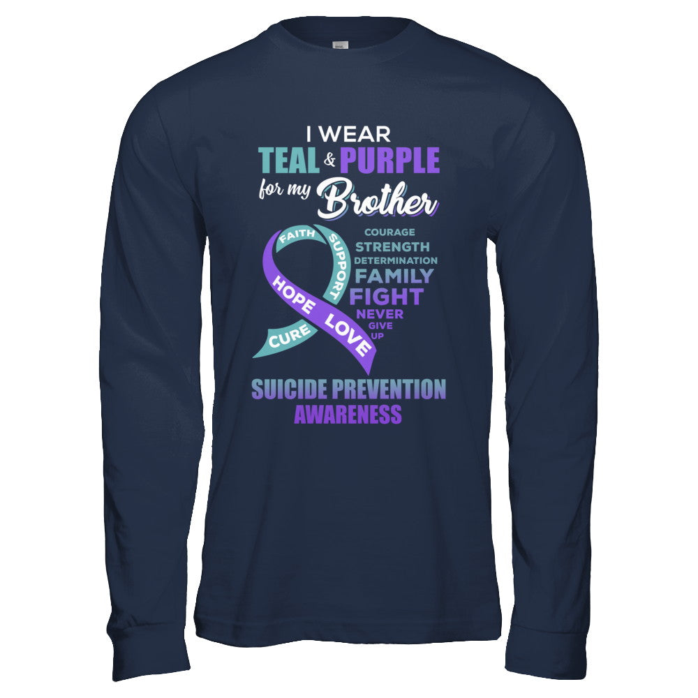 Suicide Prevention I Wear Teal Purple For My Brother T-Shirt & Hoodie | Teecentury.com