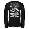 I Love More Than Being A Veteran Is Being A Pop Pop T-Shirt & Hoodie | Teecentury.com