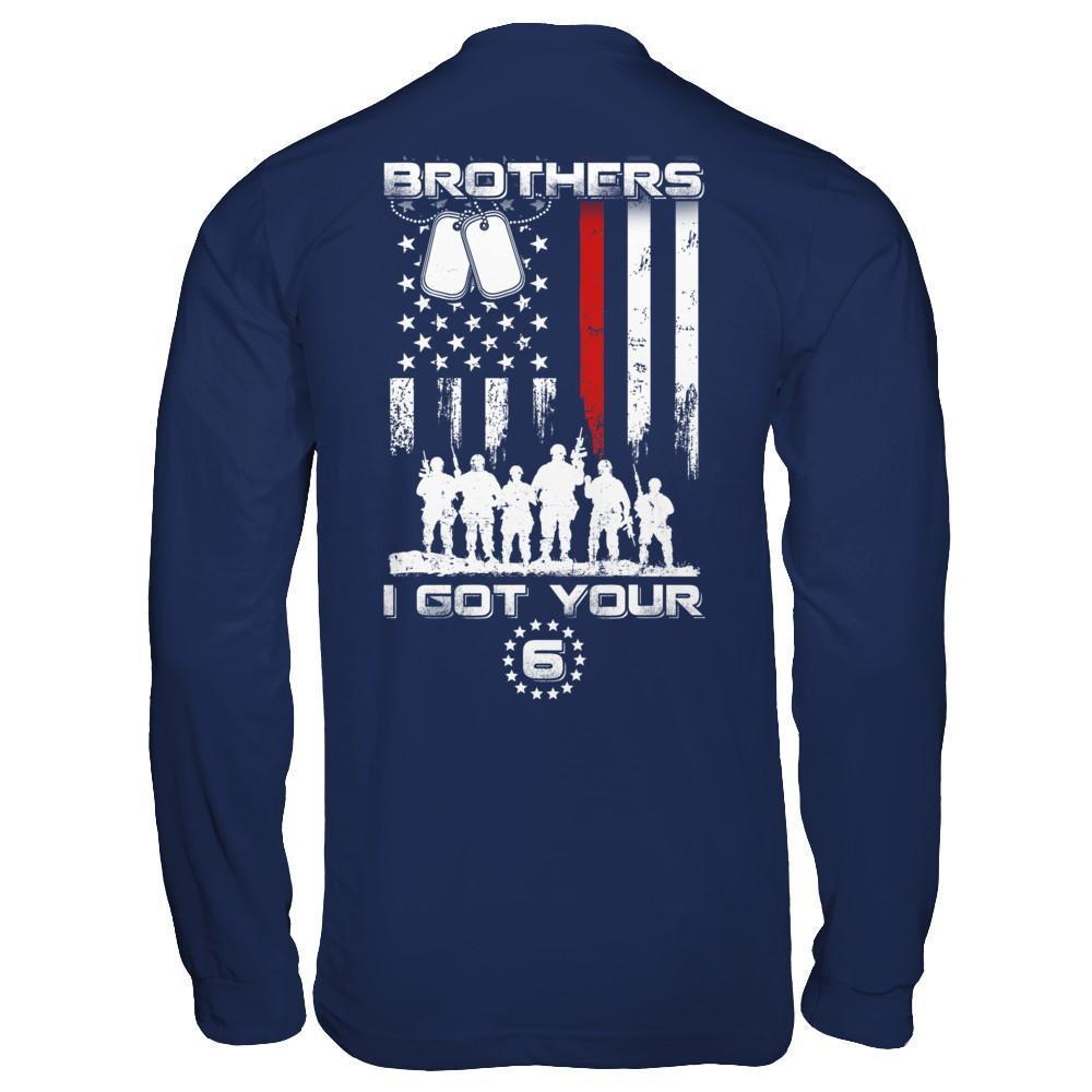 Brothers I Got Your Six Veteran T-Shirt & Hoodie | Teecentury.com