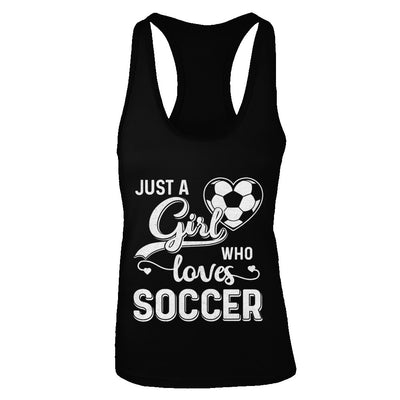 Just A Girl Who Loves Soccer T-Shirt & Tank Top | Teecentury.com