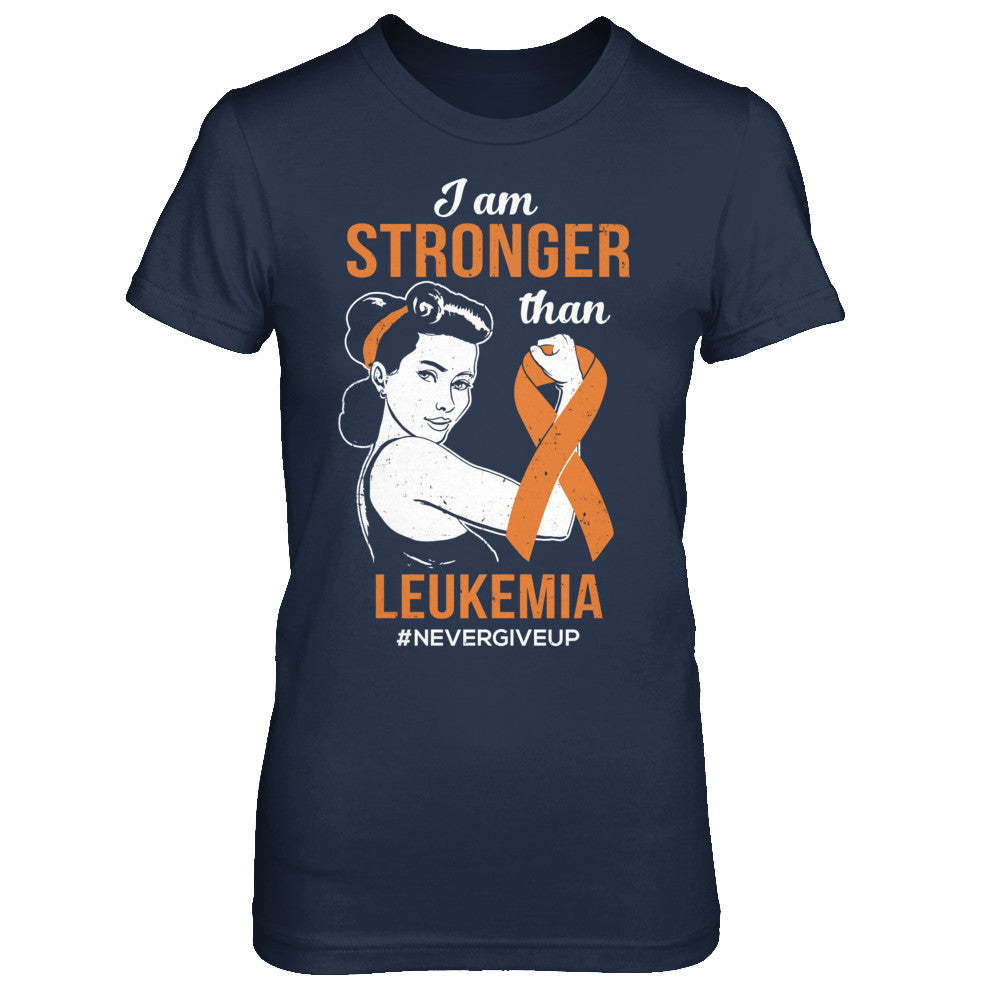 I Am Stronger Than Leukemia Awareness Support T-Shirt & Hoodie | Teecentury.com
