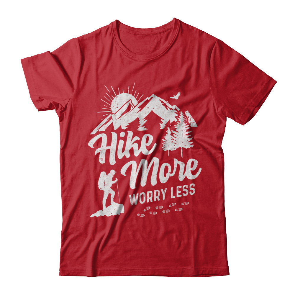 Hike More Worry Less - Unisex Tee