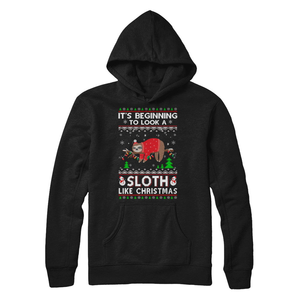 It's Beginning To Look A Sloth Like Christmas Sweater T-Shirt & Sweatshirt | Teecentury.com