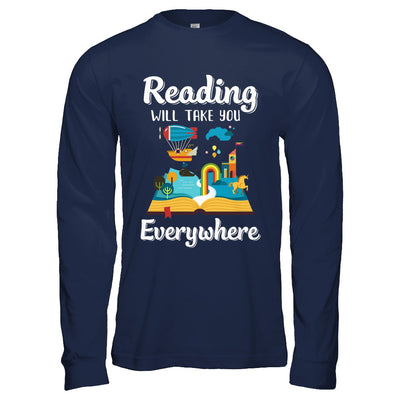 Reading Will Take You Everywhere Funny Read Book T-Shirt & Hoodie | Teecentury.com