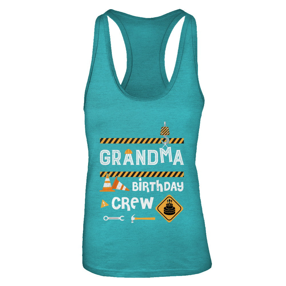 Grandma Birthday Crew Construction Birthday Party T-Shirt & Tank Top | Teecentury.com