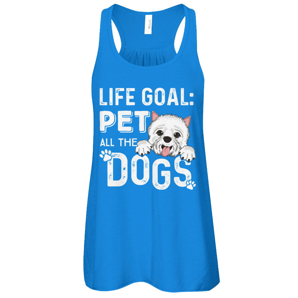 Life Goal Pet All The Dogs T-Shirt & Tank Top | Teecentury.com