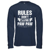 Grandfather Rules Don't Apply To Paw Paw T-Shirt & Hoodie | Teecentury.com