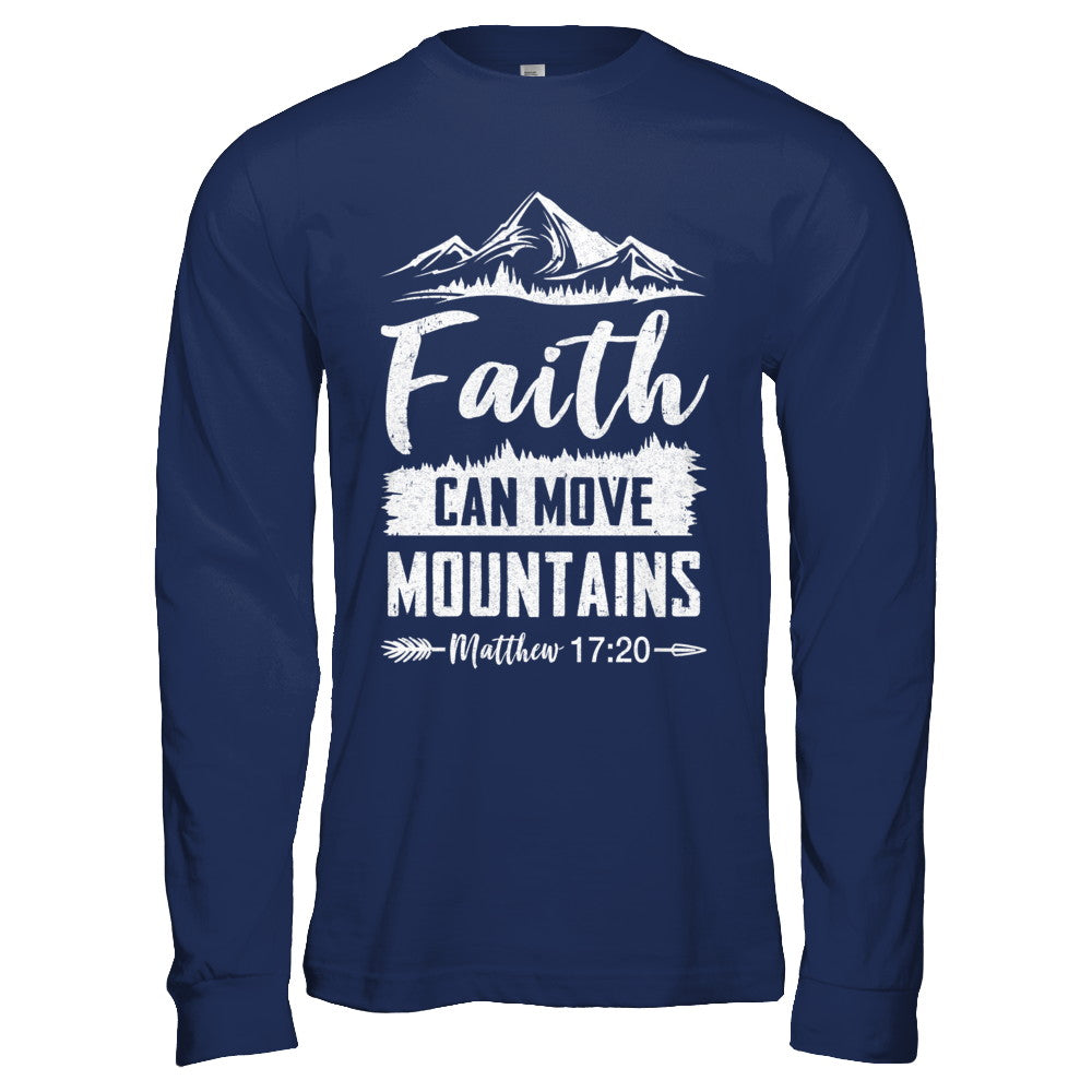 Faith Can Move Mountains God Christian T-Shirt & Hoodie | Teecentury.com