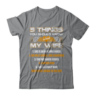 5 Things You Should Know About My Wife She Is Awesome Nurse T-Shirt & Hoodie | Teecentury.com