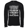 Warning My Sense Of Humor Might Hurt Your Liberal Feelings T-Shirt & Hoodie | Teecentury.com