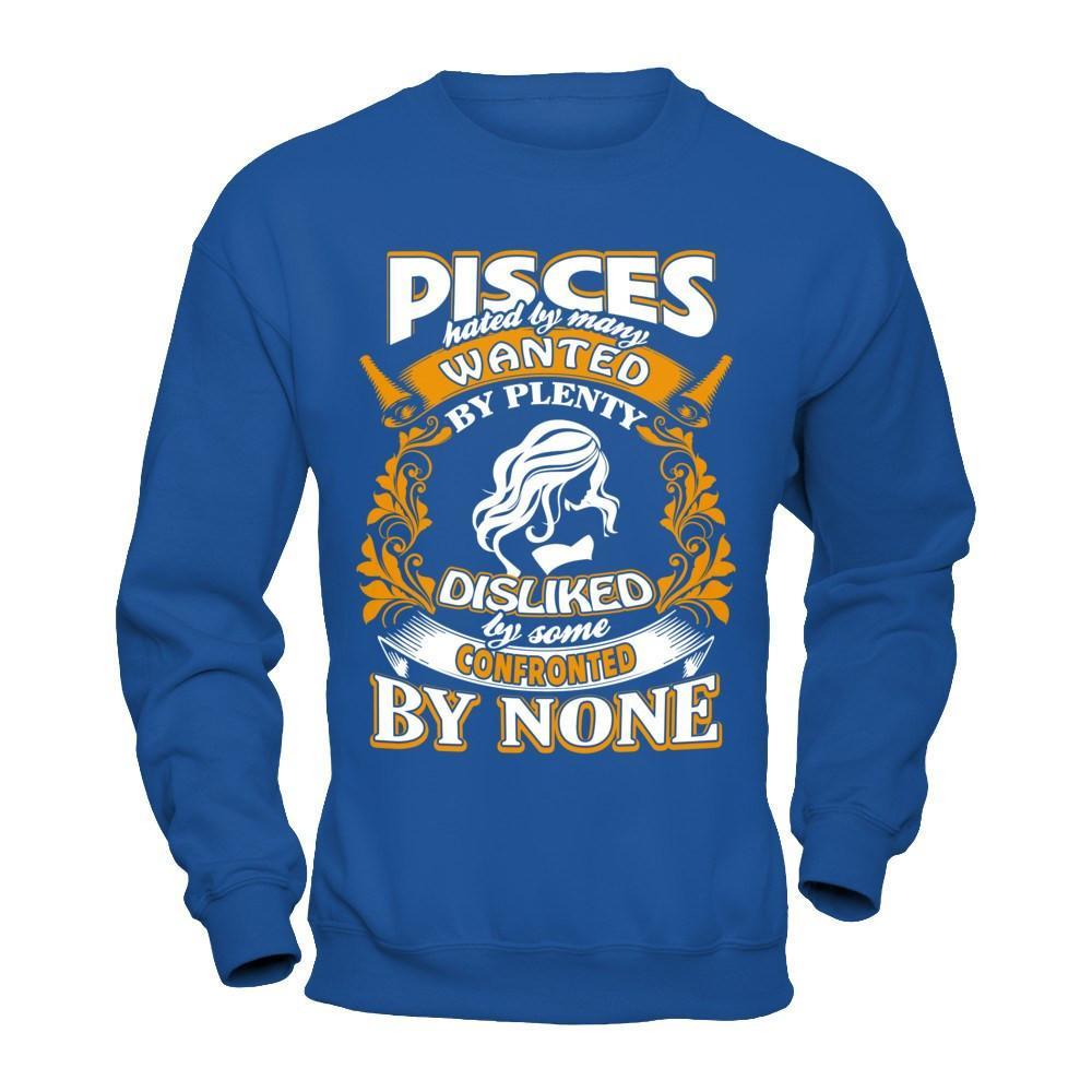Pisces Hated By Many Wanted By Plenty T-Shirt & Hoodie | Teecentury.com