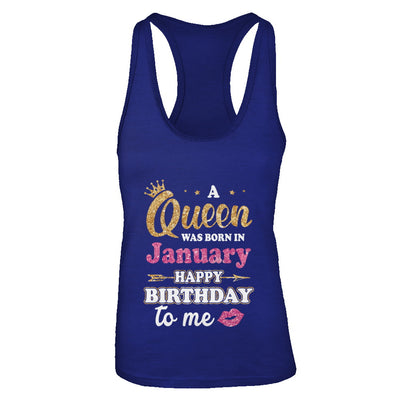 A Queen Was Born In January Happy Birthday Gift T-Shirt & Tank Top | Teecentury.com