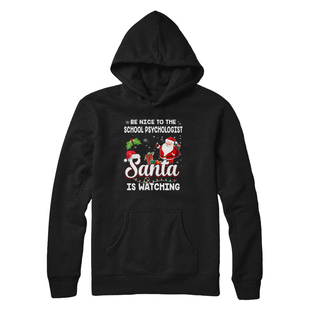 Be Nice To The School Psychologist Santa Is Watching T-Shirt & Sweatshirt | Teecentury.com