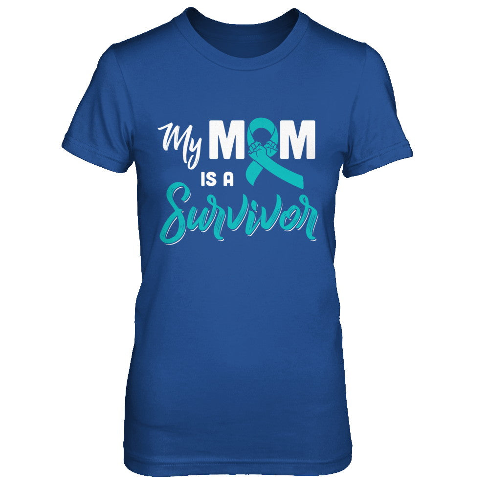 My Mom Is A Survivor Ovarian Son Daughter Support T-Shirt & Hoodie | Teecentury.com