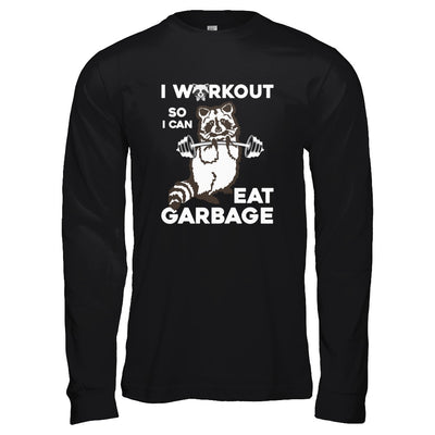Raccoon I WORKOUT SO I CAN EAT GARBAGE T-Shirt & Tank Top | Teecentury.com