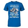 I Have Two Titles Veteran And Pop Pop T-Shirt & Hoodie | Teecentury.com