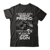 I Asked God For A Best Friend He Sent Me My Son Black Man T-Shirt & Hoodie | Teecentury.com