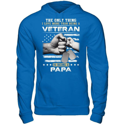 I Love More Than Being A Veteran Is Being A Papa T-Shirt & Hoodie | Teecentury.com