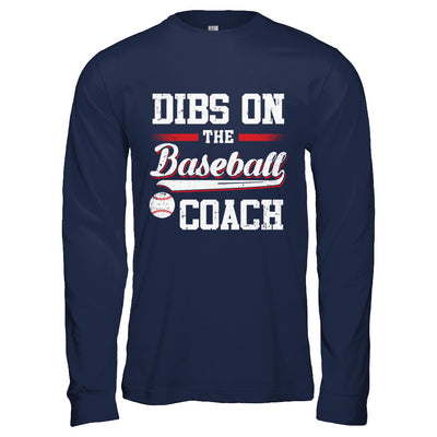 Dibs On The Coach Baseball T-Shirt & Hoodie | Teecentury.com