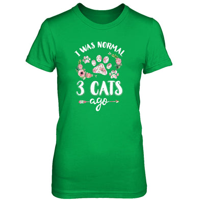 I Was Normal Three Cats Ago T-Shirt & Tank Top | Teecentury.com