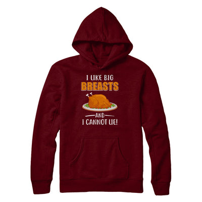 I Like Big Breasts And I Cannot Lie! Thanksgiving T-Shirt & Sweatshirt | Teecentury.com