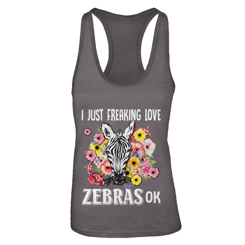 I Just Freaking Love Zebras T-Shirt & Tank Top | Teecentury.com