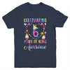 6 Years Of Being Awesome 6 Years Old 6th Birthday Tie Dye Youth Shirt | teecentury