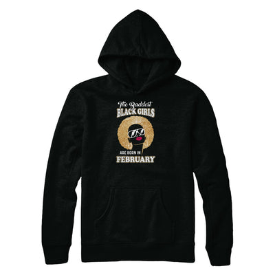 Baddest Black Girls Are Born In February Birthday T-Shirt & Tank Top | Teecentury.com