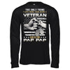 I Love More Than Being A Veteran Is Being A Pap Pap T-Shirt & Hoodie | Teecentury.com