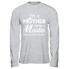 I'm A Mother With A Masters Degree Graduation Gift T-Shirt & Hoodie | Teecentury.com