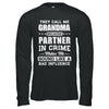 They Call Me Grandma Partner In Crime Mothers Day T-Shirt & Hoodie | Teecentury.com