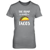 The Bump Wants Tacos Funny Pregnancy Mexican Food T-Shirt & Tank Top | Teecentury.com