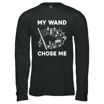 Flute My Wand Chose Me Funny Marching Band T-Shirt & Hoodie | Teecentury.com