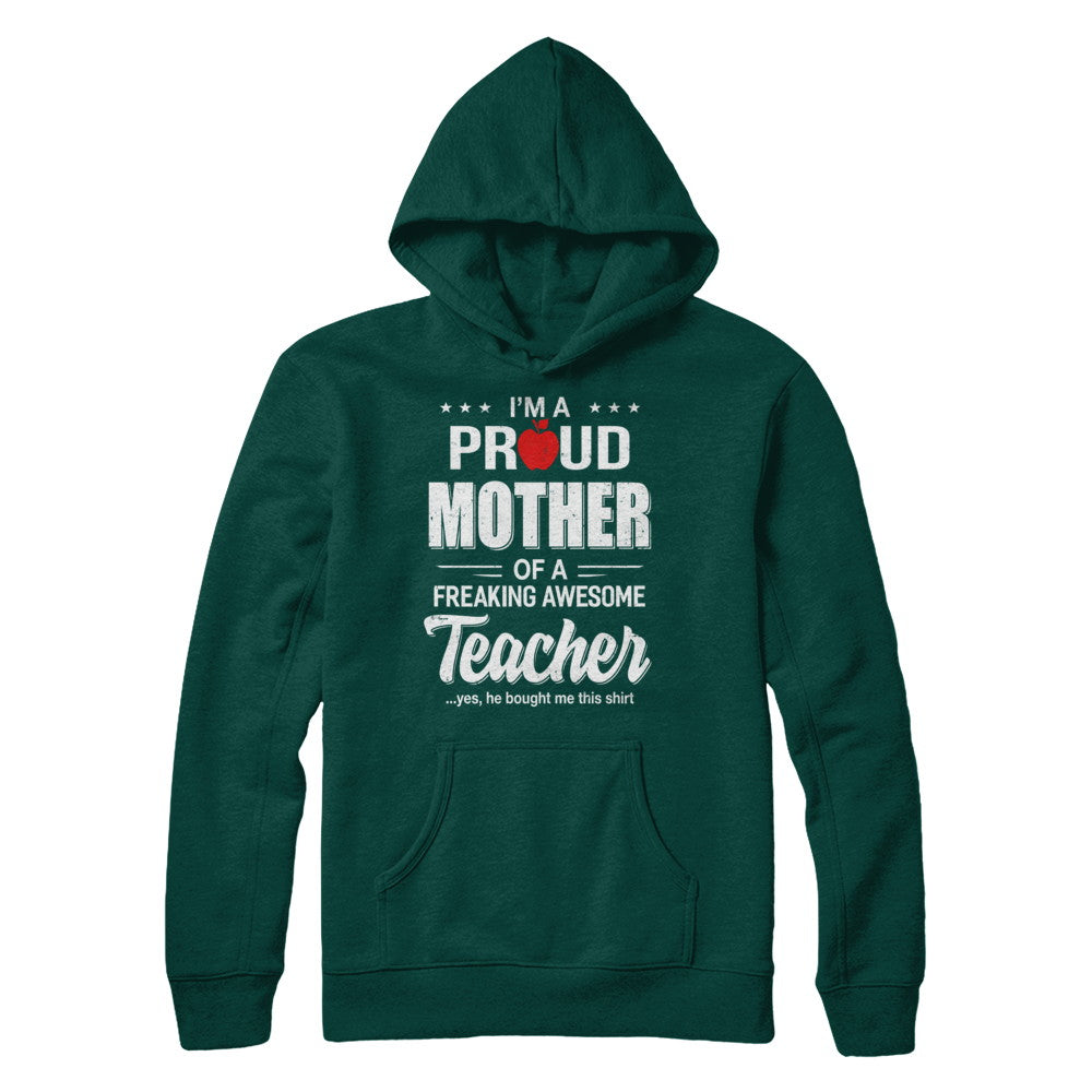 I'm A Proud Mother From Awesome Teacher Son Mom T-Shirt & Hoodie | Teecentury.com