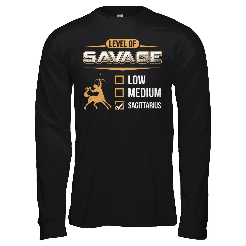 Level Of Savage Sagittarius T-Shirt & Hoodie | Teecentury.com