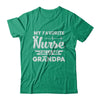 My Favorite Nurse Calls Me Grandpa Fathers Day Gift T-Shirt & Hoodie | Teecentury.com