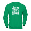 Kiss Me I Was Born In June The Birth Of Legends T-Shirt & Hoodie | Teecentury.com