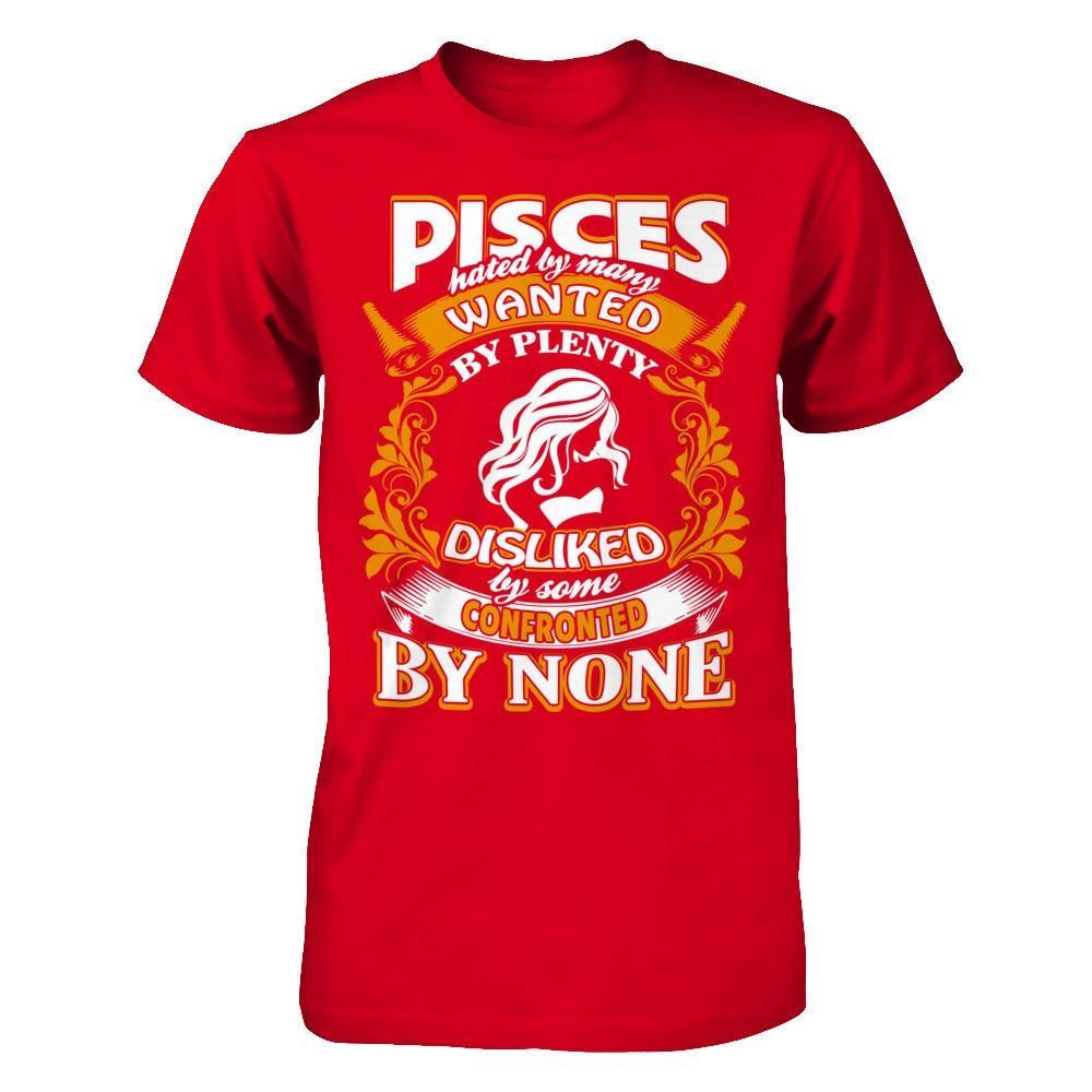Pisces Hated By Many Wanted By Plenty T-Shirt & Hoodie | Teecentury.com