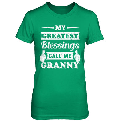 My Greatest Blessings Call Me Granny T-Shirt & Hoodie | Teecentury.com