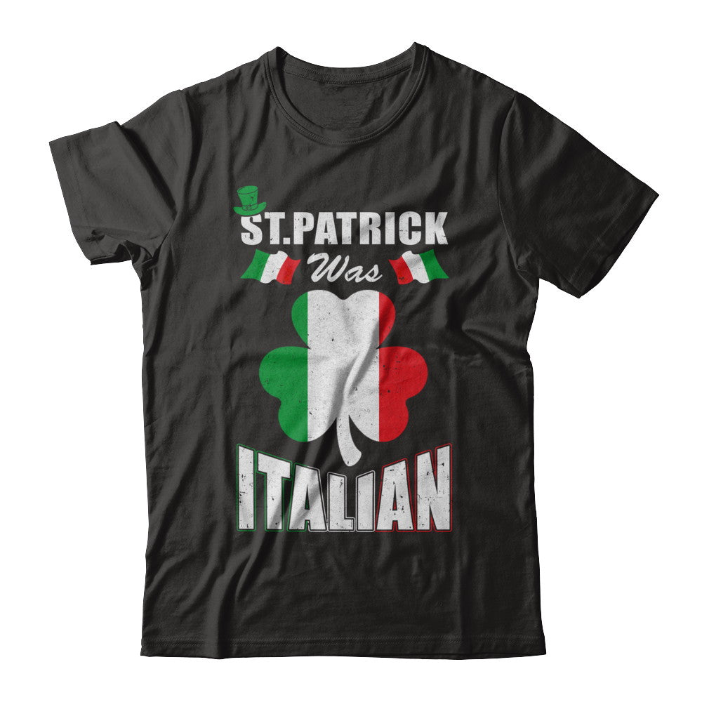 Vintage St Patrick Was Italian T-Shirt & Hoodie | Teecentury.com