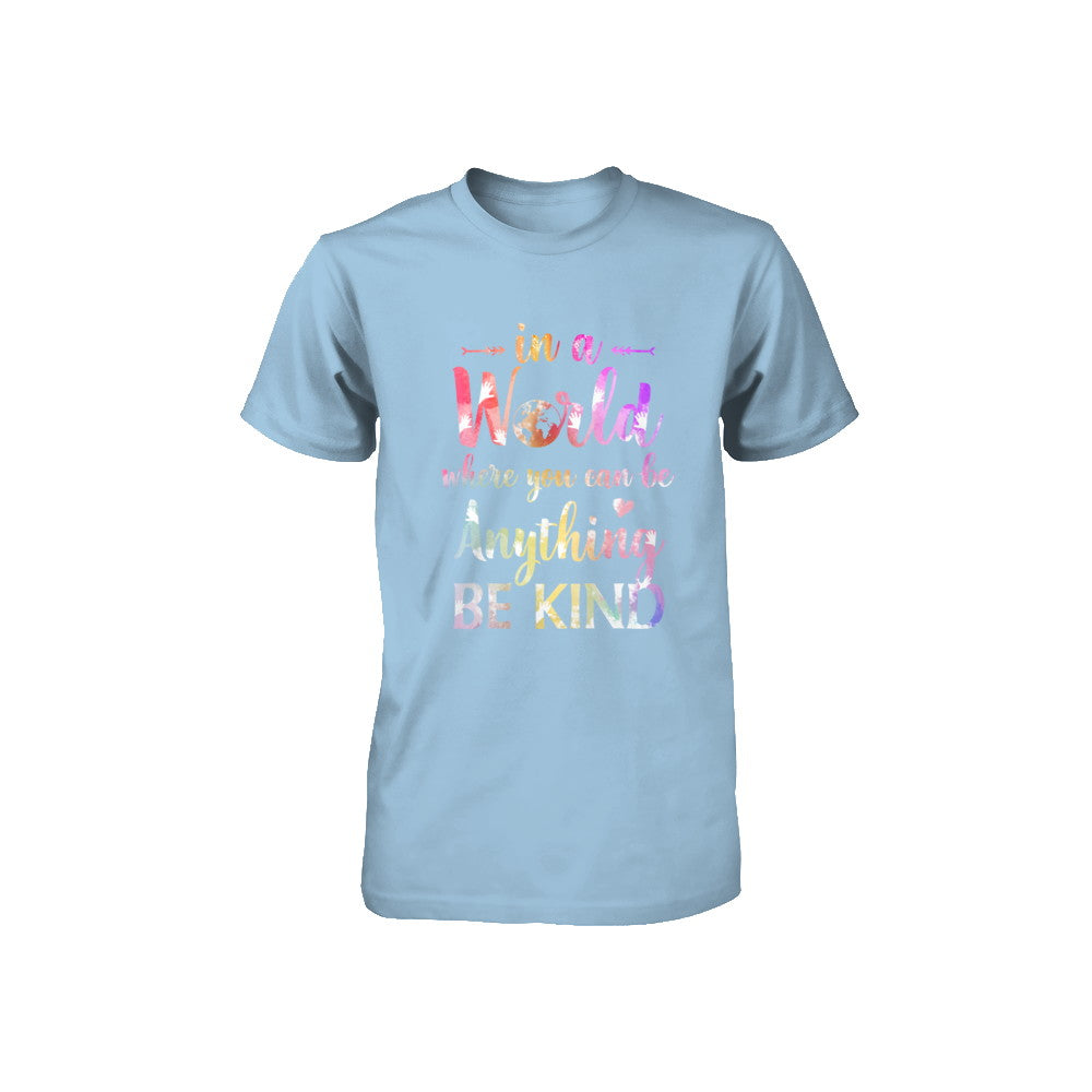 Autism In A World Where You Can Be Anything Be Kind Youth Youth Shirt | Teecentury.com