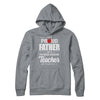 I'm A Proud Father From Awesome Teacher Son Dad T-Shirt & Hoodie | Teecentury.com