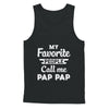 My Favorite People Call Me Pap Pap Fathers Day Gift T-Shirt & Hoodie | Teecentury.com