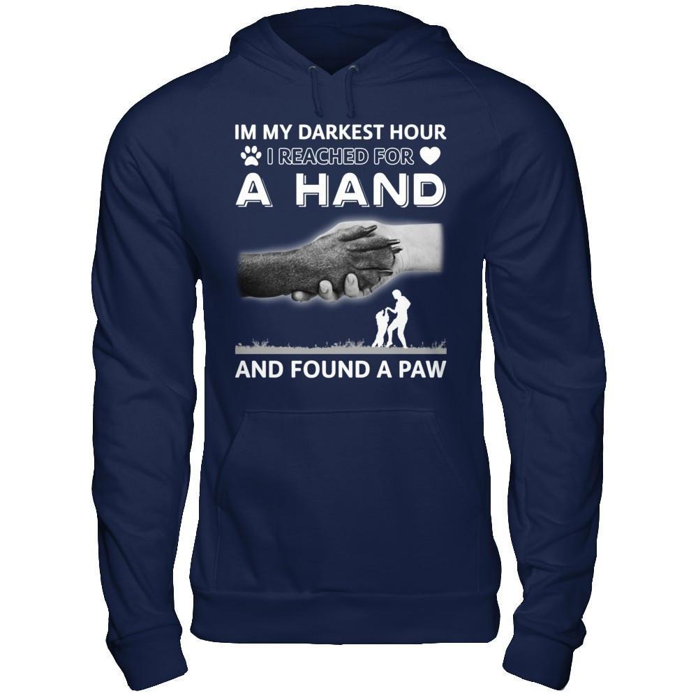 In My Darkest Hour I Reached For A Hand And Found A Paw T-Shirt & Hoodie | Teecentury.com